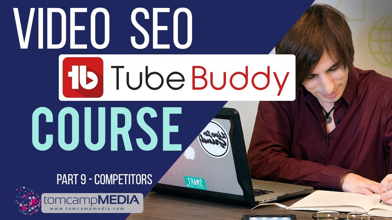 Tube Buddy Video SEO Tutorial Course Part 9 - Competitors - YouTube