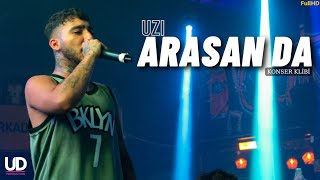 UZI - ARASAN DA Konser Klibi