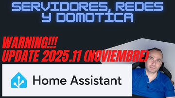 ⚠️ Actualización Home Assistant 2025.11 ⚠️ Warning ⚠️ Notify Telegram dejará de funcionar ⚠️