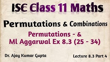 ISC Class 11 Maths | Permutations | ML aggarwal Ex 8.3 solution Q 17 - 24 | 11 Maths Permutations |