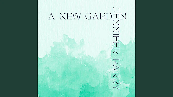 A New Garden