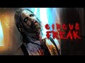 Circus freak  short horror film