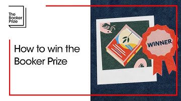 How to win the Booker Prize | The Booker Prize