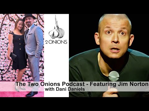 The Two Onions Podcast With Dani Daniels Featuring Jim Norton Youtube