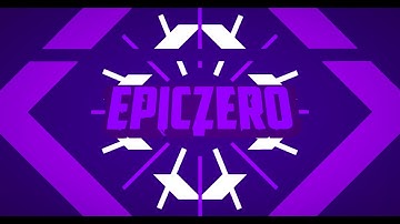 Intro For EpicZero Plays! [Free Intros]
