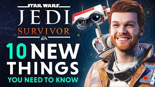 Star Wars Jedi: Survivor - 10 NEW Details You Need to Know!