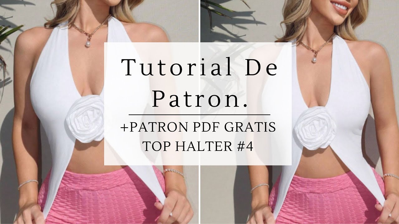 4 BÁSICOS TOP HALTER | TUTORIAL+PATRÓN GRATIS