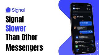 Why Is Signal Slower Than Other Messengers screenshot 5