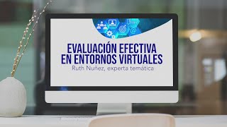 Evaluación Efectiva En Entornos Virtuales