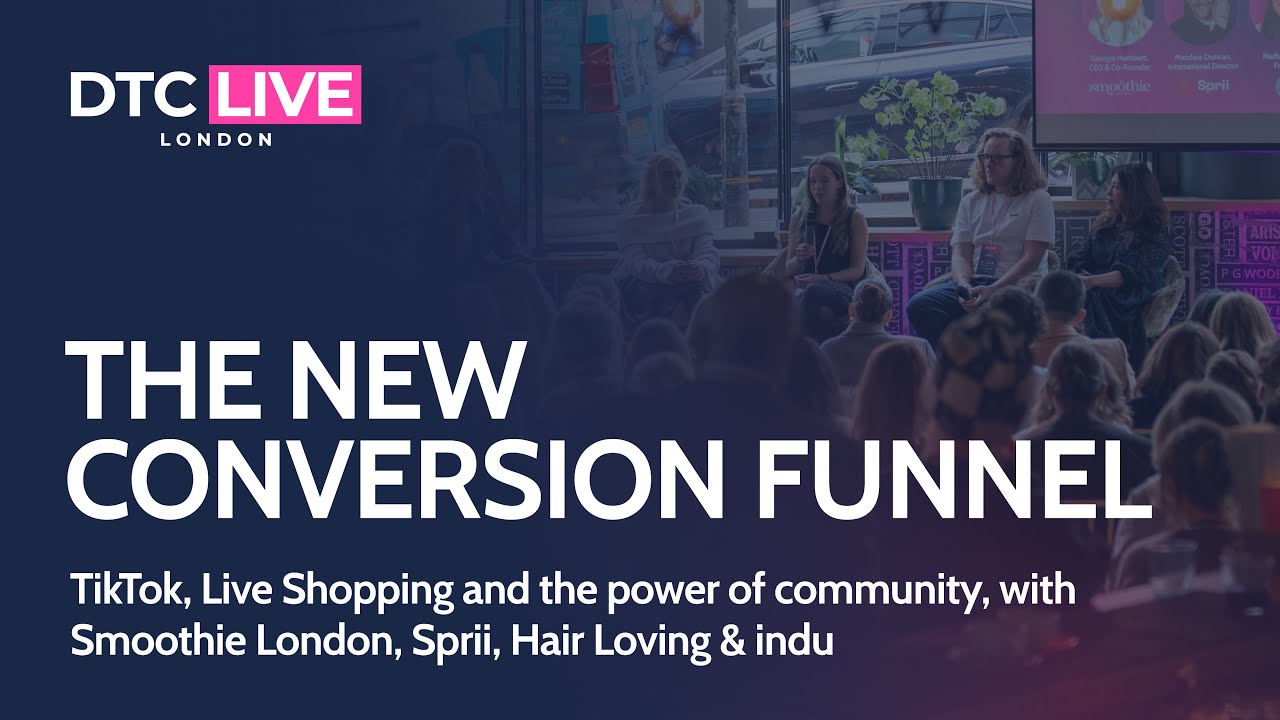 The New Conversion Funnel: TikTok, Live Shopping and the power of community