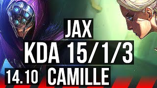 JAX vs CAMILLE (TOP) | 15/1/3, Legendary | EUW Master | 14.10