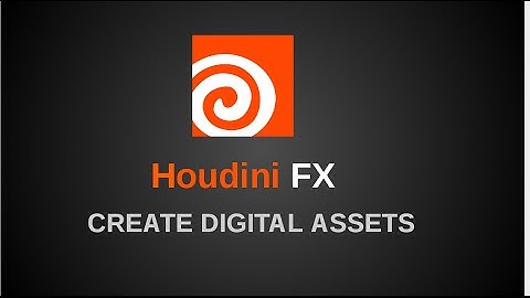 Create Houdini Digital Asset in VFX Pipeline
