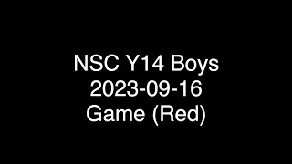 2023/09/16 - NSC Y14 Boys - Game 2 (Red)