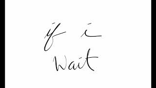 If I Wait - New Parliament - [Audio Track]