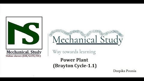 GATE/ESE/PSU/SSC/RRB JE- Power Plant [PP] { Brayton Cycle - 1.1} Quick revision Video