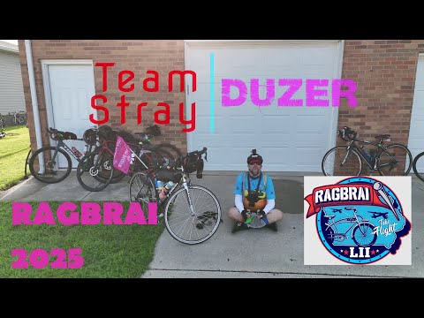 RAGBRAI 2025 The Full Story Team Stray Duzer Here We Go Part 1