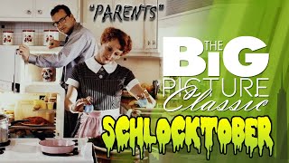 SCHLOCKTOBER 2018 - 'PARENTS' (1989)