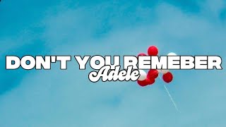 Adele -Don't You Remeber (Lyrics)