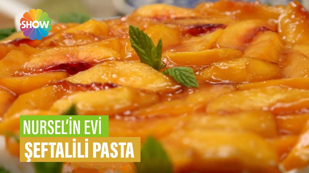 Şeftalili Pasta Tarifi | Nursel'in Evi
