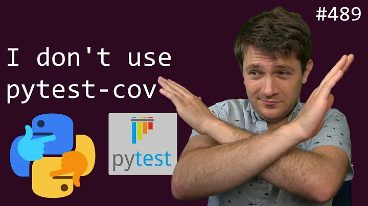 I don't use pytest-cov (intermediate) anthony expl...