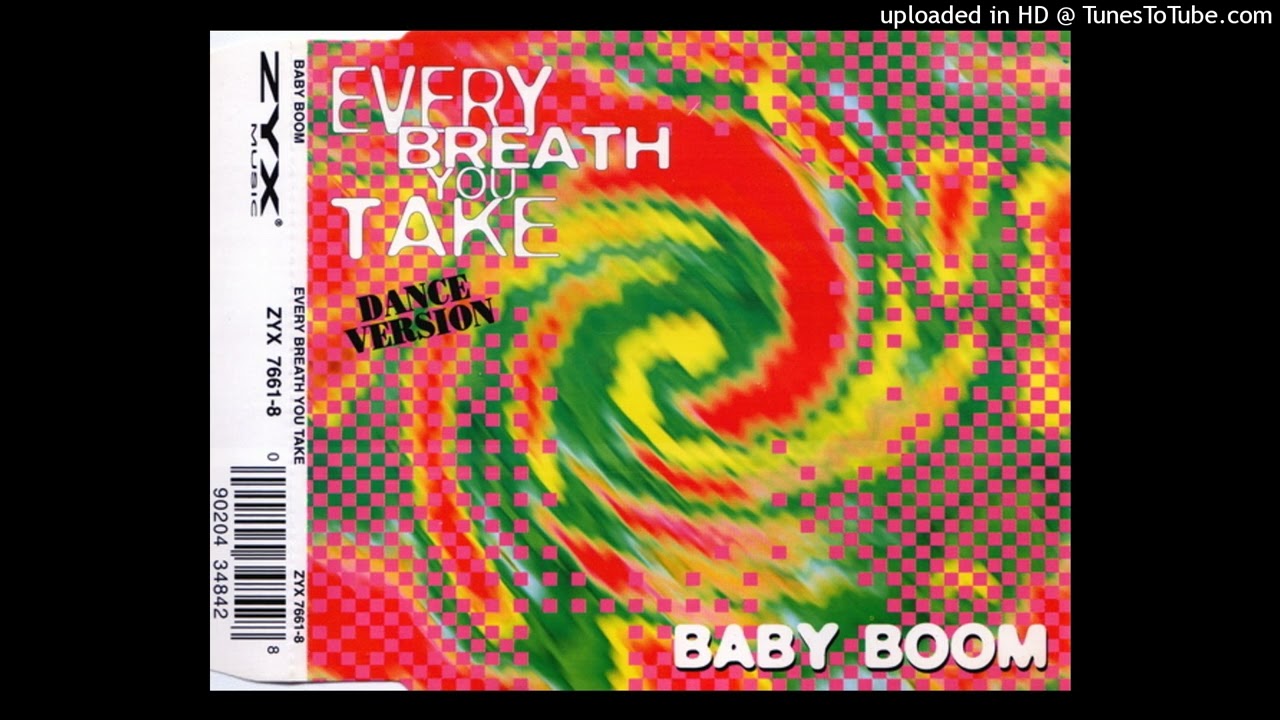 Baby Boom - Every Breath You Take (Rave On The Air Mix) - YouTube