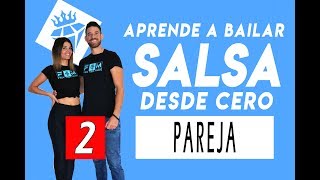 APRENDER A BAILAR SALSA CUBANA DESDE CERO #2 - Salsa cubana en pareja desde cero