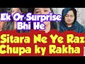 Stara Ne Etna Big Raz kiyo Na Btaya😳Sajid ka Jan kehna Osky Bad Kiya howa😲Zindagi Moka Zaror Deti He