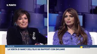 La Verità Di Nancy Dellolio Sui Rapporti Con Emiliano