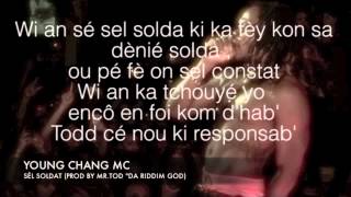 Young Chang Mc - SEL SOLDAT - Décembre 2012 (Prod by Mr.Tod)
