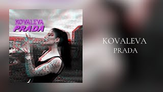 KOVALEVA - PRADA