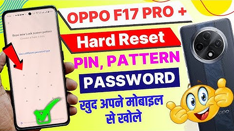 How to remove screen lock Oppo F27 Pro+ | Oppo F27 Pro Plus Hard Reset & Remove Password & Pin Lock