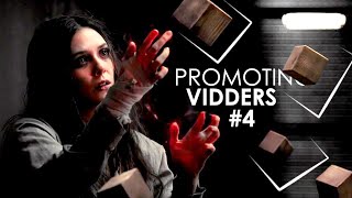 PROMOTING VIDDERS #4