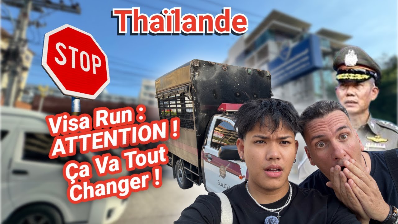 Visa Run en danger ? La nouvelle loi va tout changer !