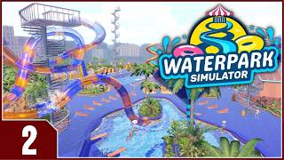 Stream: Waterpark Simulator - EP2