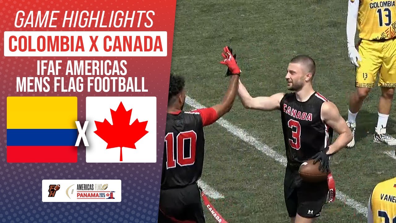 COLOMBIA X CANADA | MENS IFAF AMERICAS FLAG FOOTBALL 2025 | Game Highlights