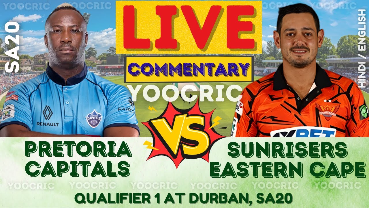 🔴Sunrisers Eastern Cape vs Pretoria Capitals Live | SEC vs PC Scores & Commentary | SA20 Live Match