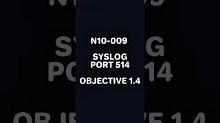 N10-009 Objective 1.4: What is Syslog on Port 514? 📊💻 #comptia #networkplus #n10009 #syslog