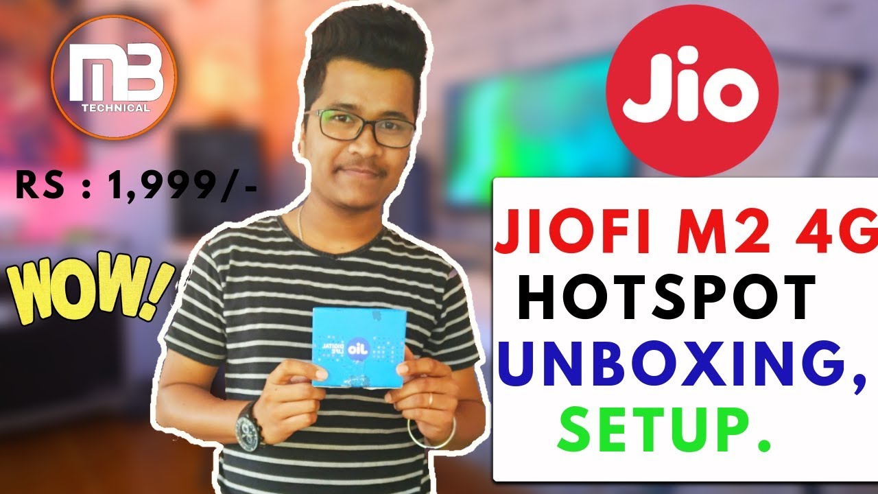 JioFi M2 Reliance Jio 4G Hotspot and Wifi Router Unboxing, Setup | by MB.Technical