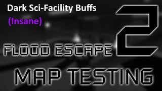 FE2 - Dark Sci-Facility Buffs (All Insane)