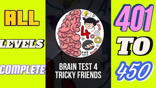 BRAIN TEST 4 ALL LEVELS COMPLETE 401 TO 450