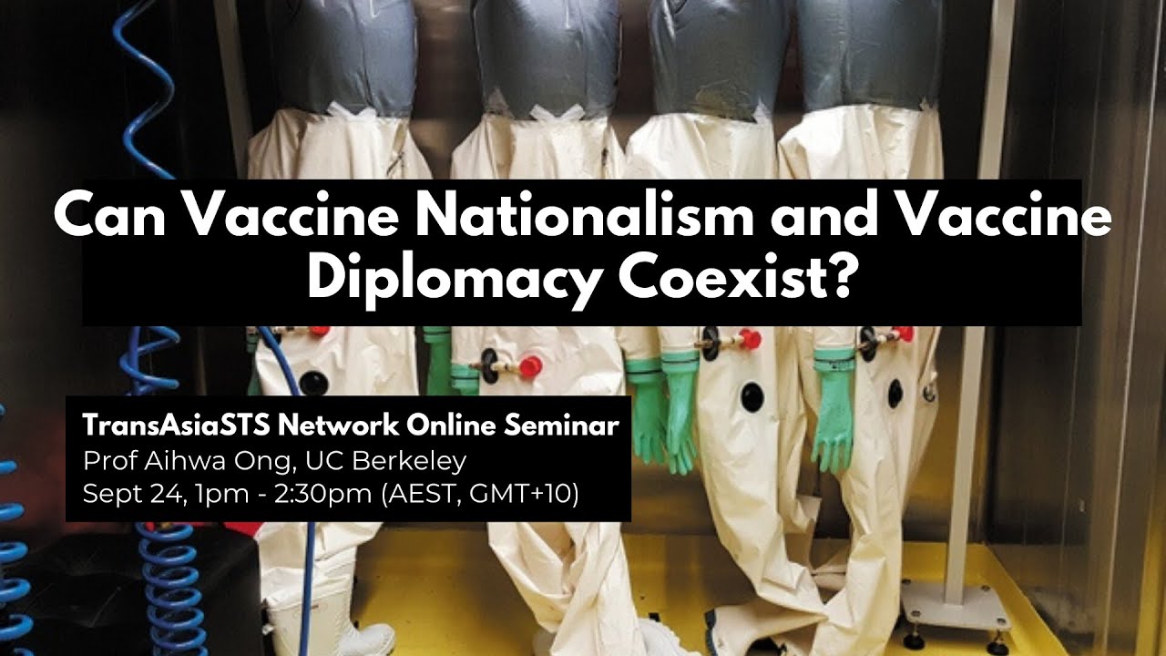 TransAsisSTS Network Online Seminar: Aihwa Ong, UC Berkeley