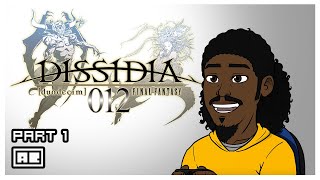 Time To Fight In The Celestial War | Dissidia 012 Duodecim Final Fantasy (Part 1) | VOD