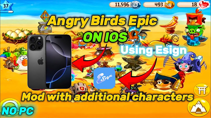 Angry Birds Epic On IOS | Without PC | For Free | Mod with extra characters | Using Esign |