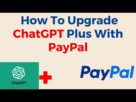 How To Upgrade ChatGPT Plus With PayPal