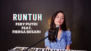 Runtuh (Feby Putri feat. Fiersa Besari) - MICHELA THEA COVER