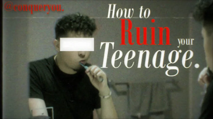 How to Ruin Your Teenage in 90 seconds.