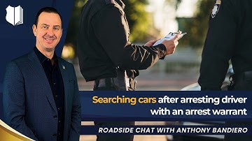 Ep #385 Searching Car After Arresting Driver With an Arrest Warrant