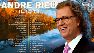 André Rieu Greatest Hits Full Album 2024 💕 The best of André Rieu 💕 Top 20 Violin Songs