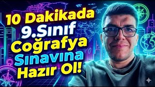 10 Dakikada Ilıya Hazır Ol 9. Sınıf Coğrafya 2.Sınav Inıfcoğrafya Ülenthocailecoğrafya