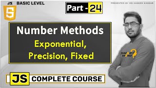 Number methods expeonetial precision fixed in Javascript in Hindi for Beginners #24